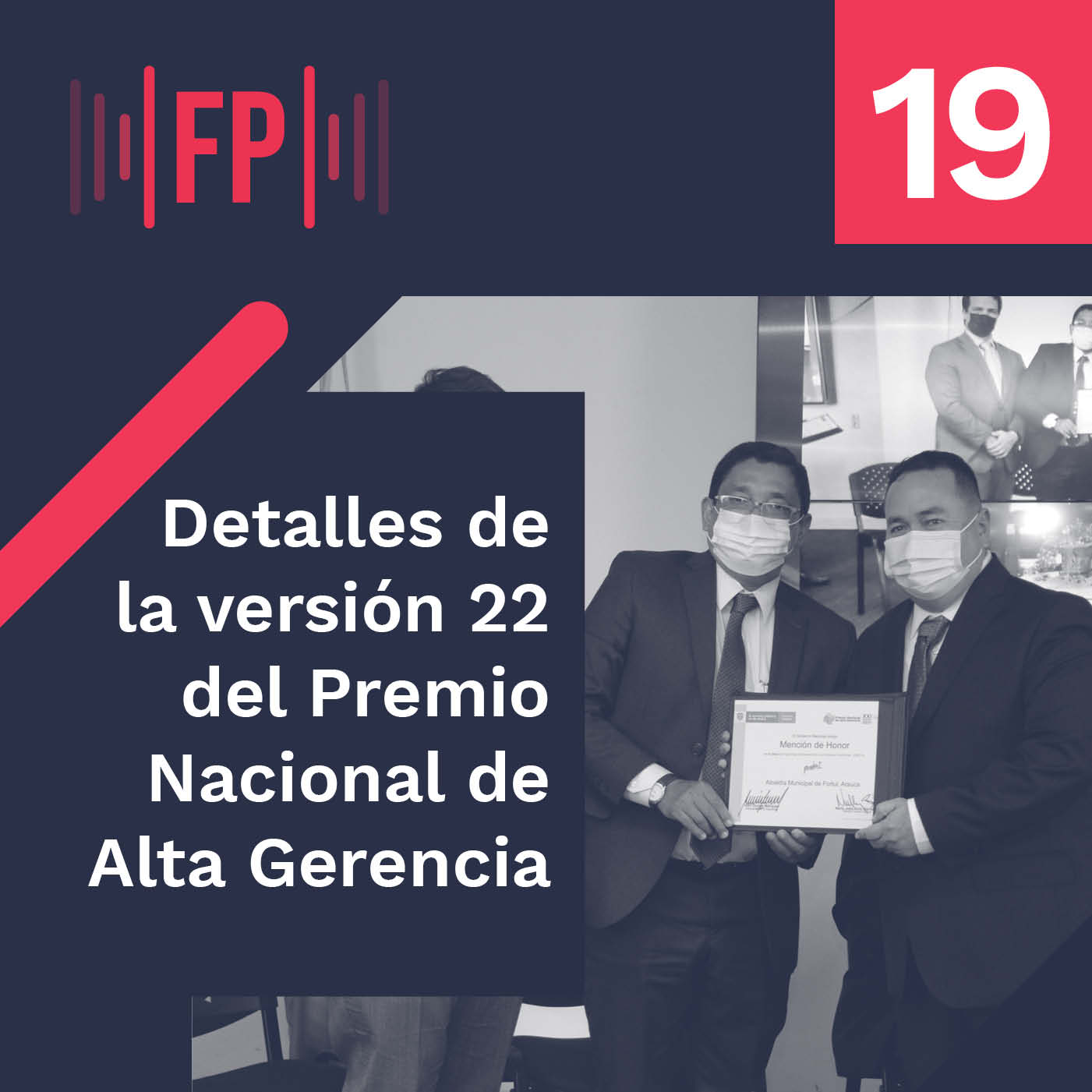 Detalles de la versión 22 del Premio Nacional de Alta Gerencia